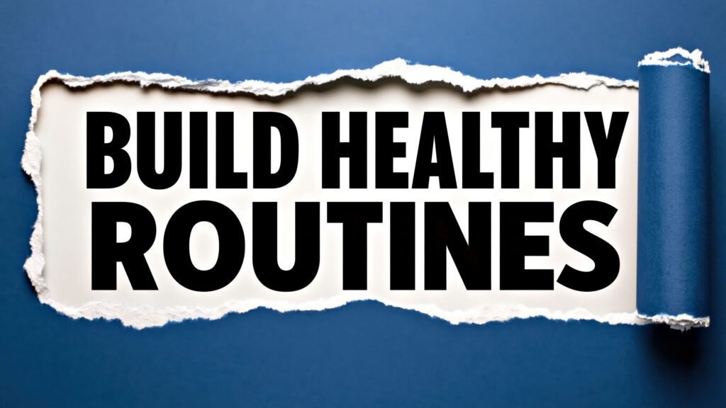 Build healthy routines text on ripped paper with blue background